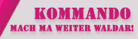 kommando machmaweitawaldar